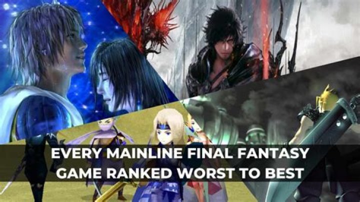 Every Mainline Final Fantasy Game Ranked