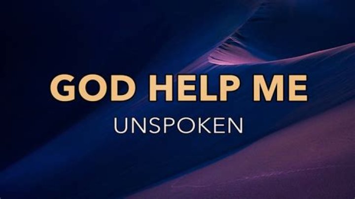 God Help Me by Unspoken