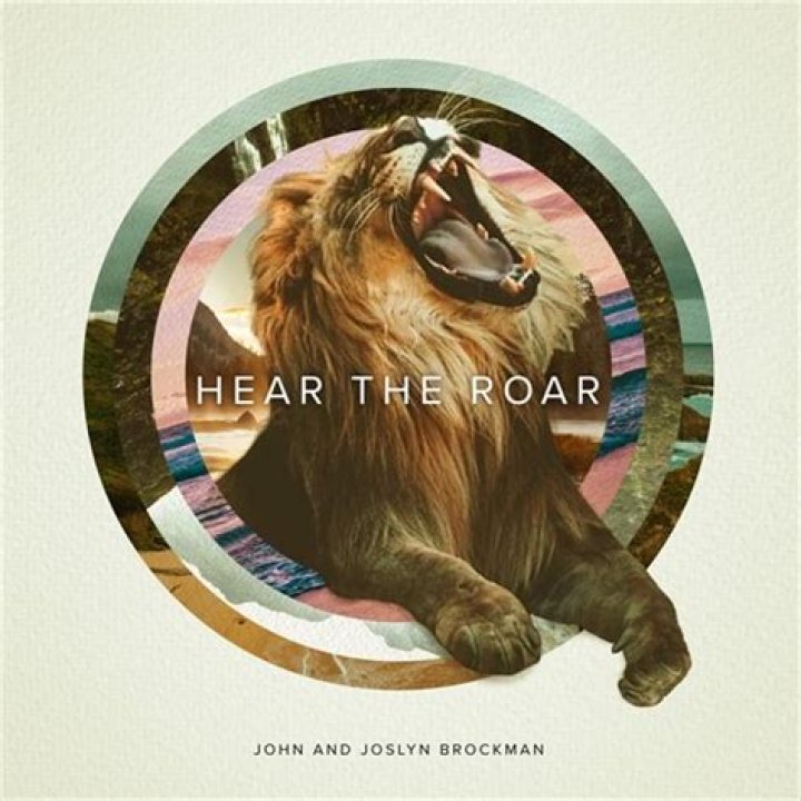 Hear The Roar by John and Joslyn Brockman