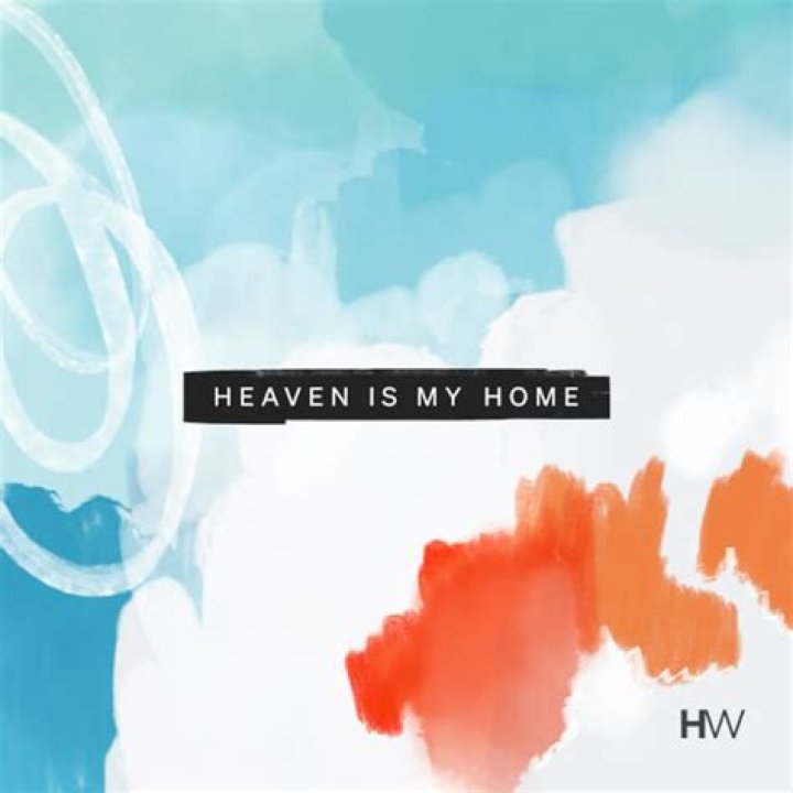 Heaven Is My Home by Highlands Worship