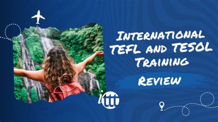 International TEFL and TESOL Programs & Reviews