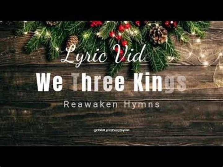 We Three Kings by Reawaken Hymns