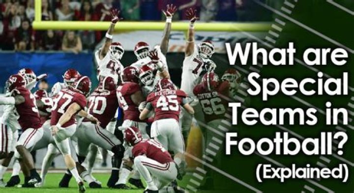 What are special teams in football and what is their purpose?