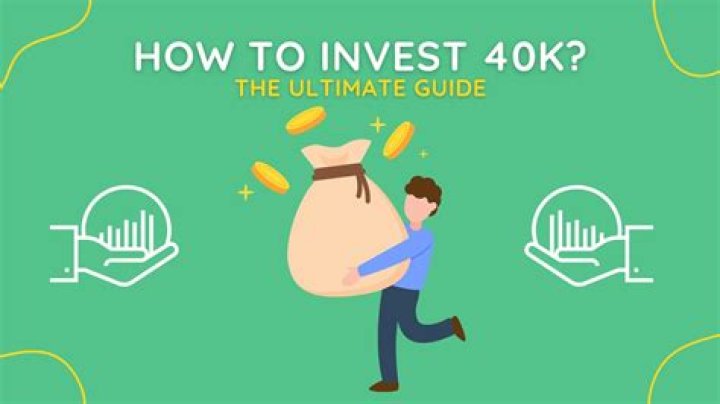 Where to invest 40k?