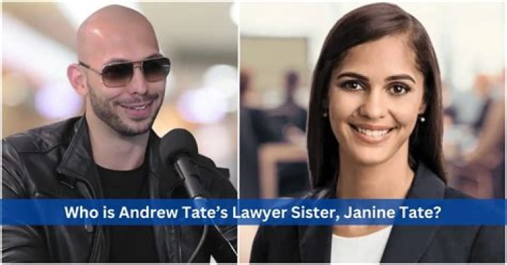 Who is Janine Tate, Andrew Tate's Sister: What You Need to Know